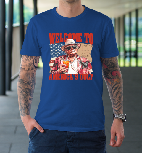 President Trump Welcome To America's Gulf Mexico T-Shirt 7