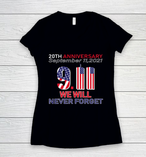 20th Anniversary 9 11 We Will Never Forget Patriot Day 2021 Women's V-Neck T-Shirt