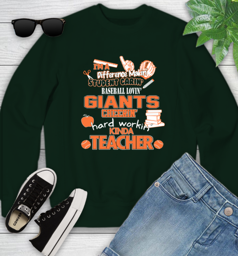 San Francisco Giants MLB I'm A Difference Making Student Caring Baseball Loving Kinda Teacher Youth Sweatshirt 9