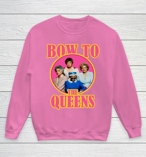 Golden Girls Tshirt Bow To The Queens Youth Sweatshirt 3