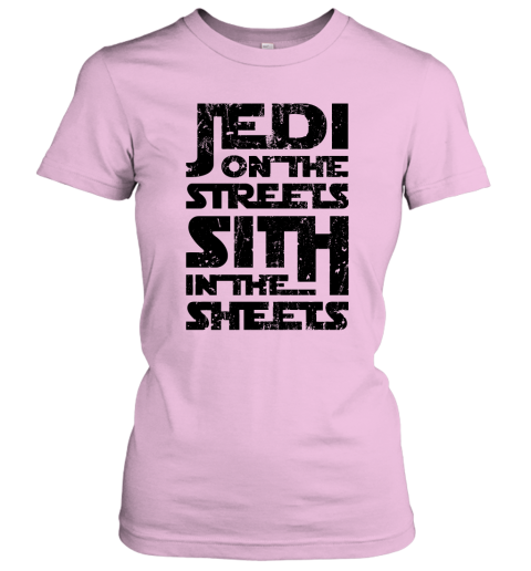 ymho jedi on the streets sith in the sheets star wars shirts ladies t shirt 20 front light pink