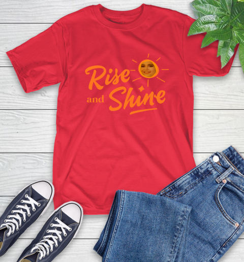 Rise And Shine Shirt 11