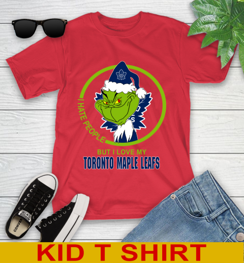 Toronto Maple Leafs NHL Christmas Grinch I Hate People But I Love My Favorite Hockey Team Youth T-Shirt 10