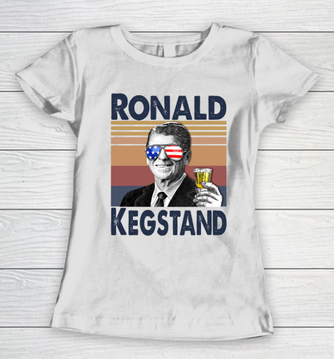 Ronald Kegstand Drink Independence Day The 4th Of July Shirt Women's T-Shirt