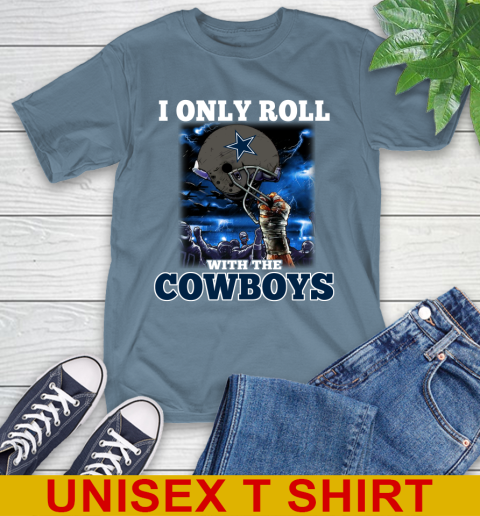 Dallas Cowboys NFL Football I Only Roll With My Team Sports T-Shirt 8