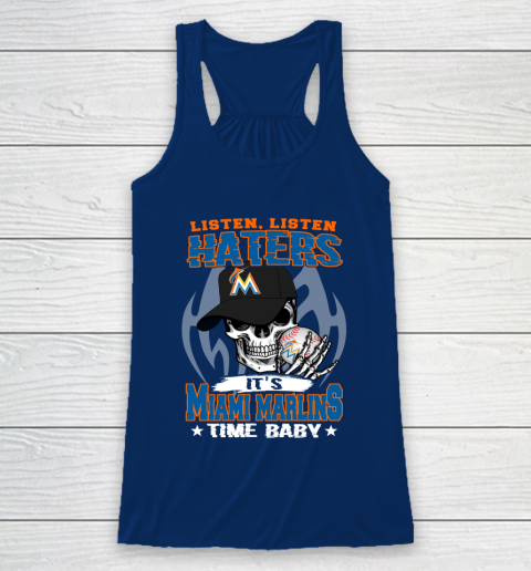 Listen Haters It is MARLINS Time Baby MLB Racerback Tank 6