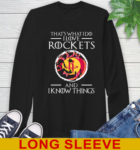 Houston Rockets NBA Basketball That's What I Do I Love My Team And I Know Things Game Of Thrones 55
