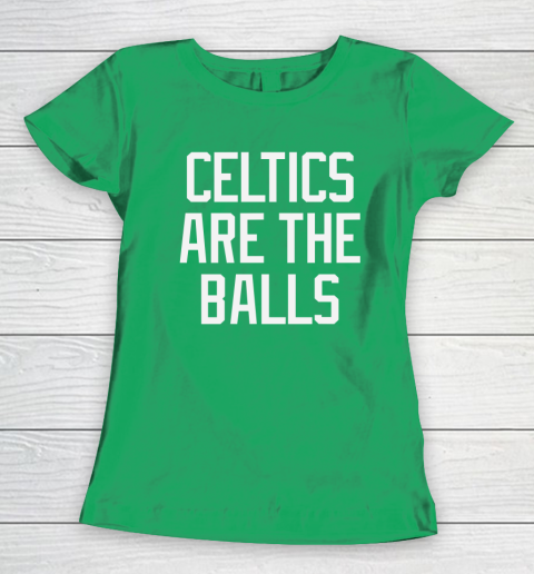 Celtics Are The Balls 2022 Women's T-Shirt