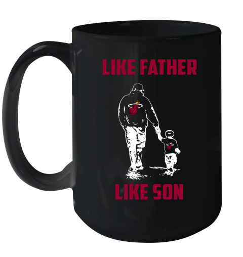 Miami Heat NBA Basketball Like Father Like Son Sports Ceramic Mug 15oz