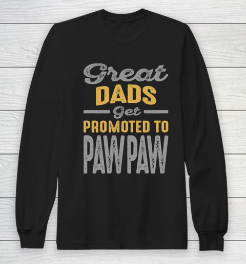 Father's Day Funny Gift Ideas Apparel  Dads T Shirt Long Sleeve T-Shirt
