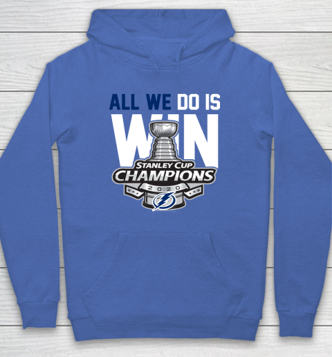 Tampa Bay Lightning Stanley Cup Champions All We Do Is Win Hoodie 6