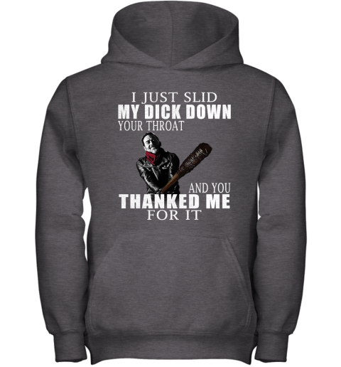 nve6 i just slid my dick down your throat the walking dead shirts youth hoodie 43 front dark heather