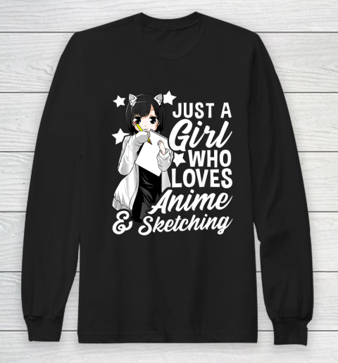 Anime Girl Just A Girl Who Loves Anime and Sketching Drawing Long Sleeve T-Shirt