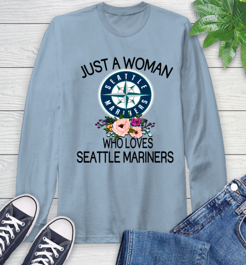 MLB Just A Woman Who Loves Seattle Mariners Baseball Sports Long Sleeve T-Shirt 6