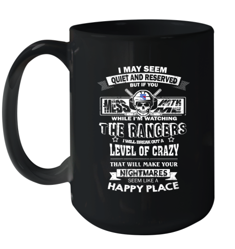 New York Rangers NHL Hockey If You Mess With Me While I'm Watching My Team Ceramic Mug 15oz