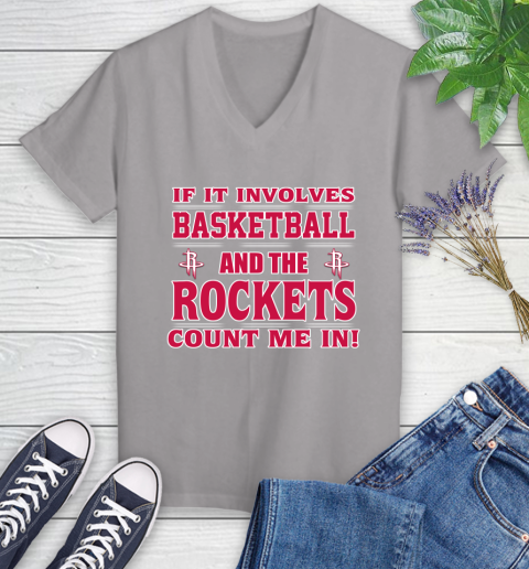 NBA If It Involves Basketball And Houston Rockets Count Me In Sports Women's V-Neck T-Shirt 4