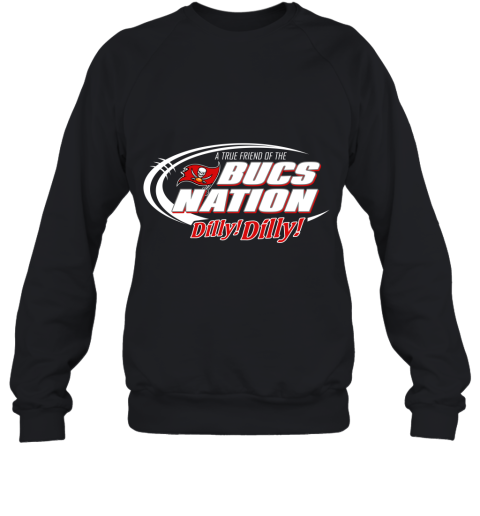 A True Friend Of Bucs Nation Sweatshirt