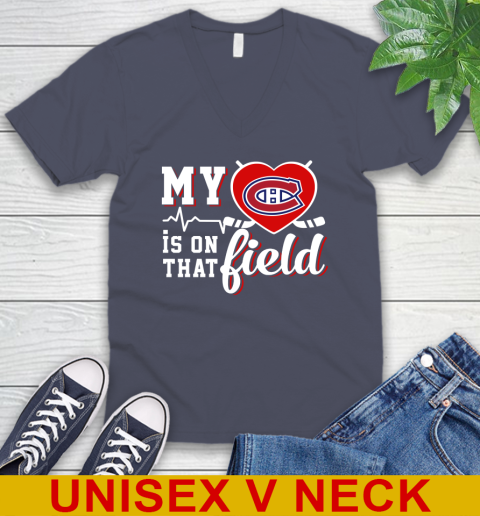 NHL My Heart Is On That Field Hockey Sports Montreal Canadiens V-Neck T-Shirt - Image 8