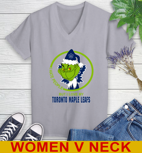 Toronto Maple Leafs NHL Christmas Grinch I Hate People But I Love My Favorite Hockey Team Women's V-Neck T-Shirt 5