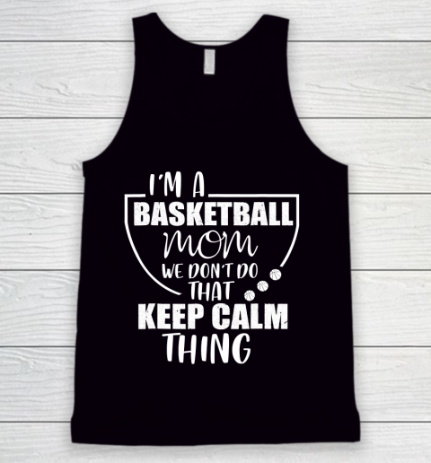 Mother's Day Funny Gift Ideas Apparel  Basketball Mom We Don Tank Top
