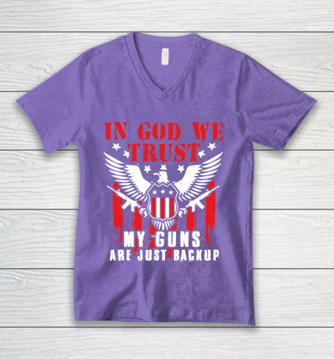 Veteran Shirt In God We Trust My Guns Are Just Backup Defend Second Amendment Flag Rifle AR 15 Gun Rights V-Neck T-Shirt 8