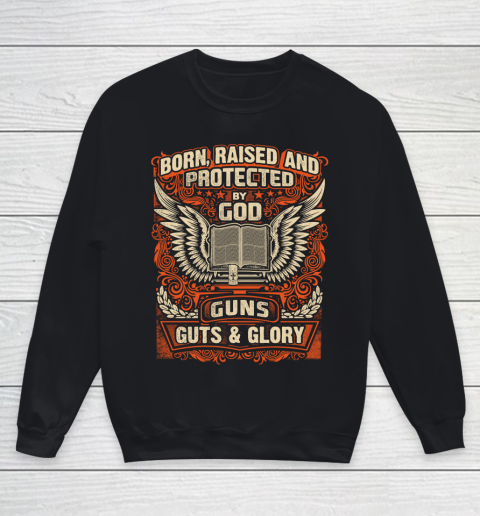 Veteran Shirt Gun Control Born Raised Protected Youth Sweatshirt