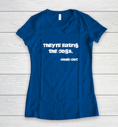 They're Eating The Dogs Women's V-Neck T-Shirt 5