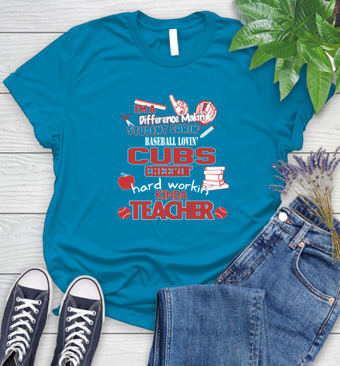 Chicago Cubs MLB I'm A Difference Making Student Caring Baseball Loving Kinda Teacher Women's T-Shirt 10