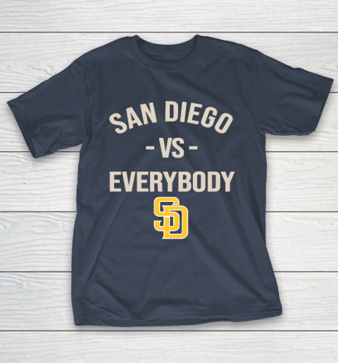 San Diego Padres Vs Everybody T-Shirt 3