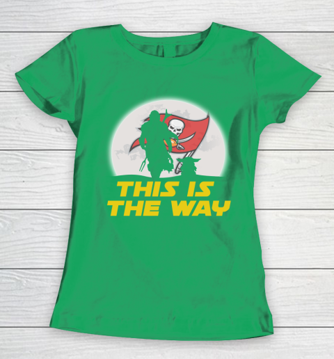 Tampa Bay Buccaneers NFL Football Star Wars Yoda And Mandalorian This Is The Way Women's T-Shirt 5