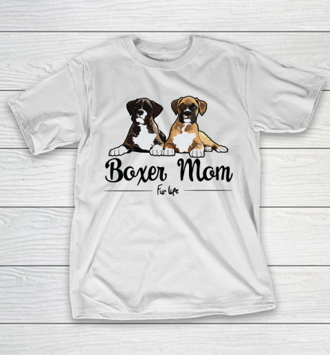 Mother's Day Funny Gift Ideas Apparel  Boxer Mom Fur Life T Shirt T-Shirt