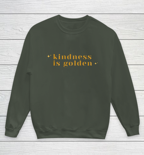 Kindness is Golden Youth Sweatshirt 10