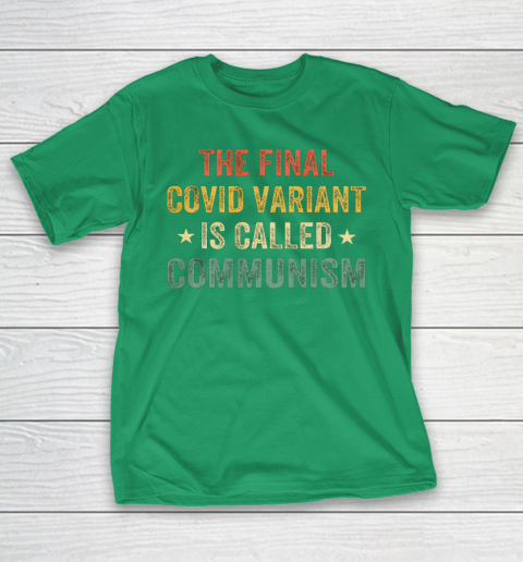 The final Co vid variant is called communism vintage T-Shirt 5