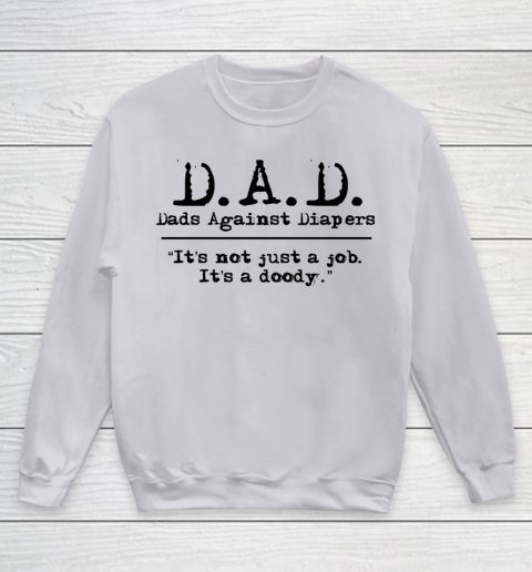DAD Father's Day Dads Against Diaper Doody Youth Sweatshirt 2