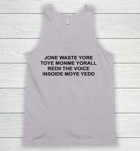 Jone Waste Yore Funny I Miss You Blink 182 Tank Top 2