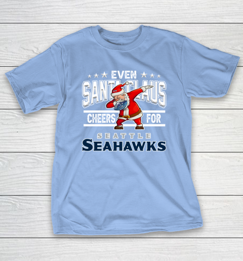 Seattle Seahawks Even Santa Claus Cheers For Christmas NFL T-Shirt 10