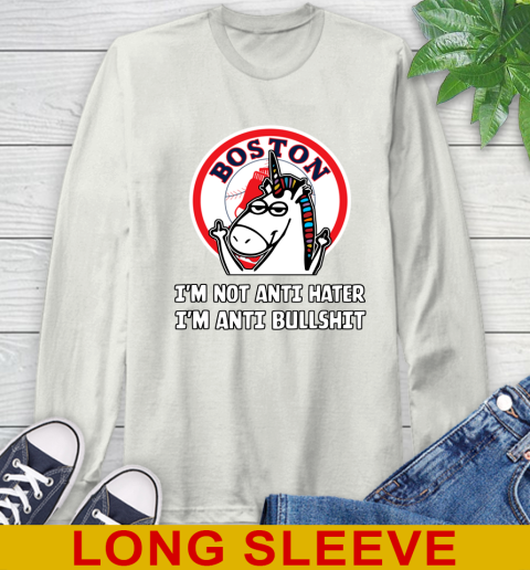 Boston Red Sox MLB Baseball Unicorn I'm Not Anti Hater I'm Anti Bullshit Long Sleeve T-Shirt 12