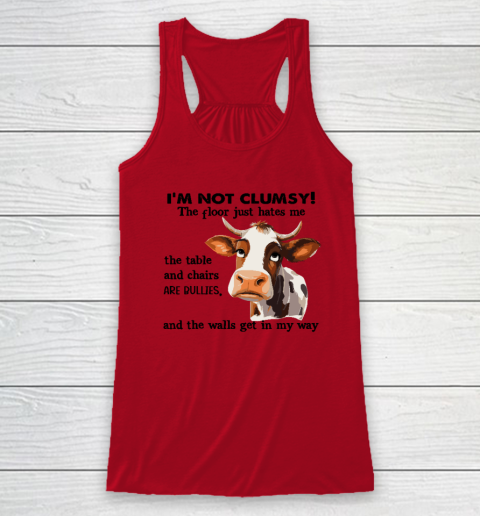 Cow I'm Not Clumsy The Floor Just Hates Me The Table Racerback Tank - Image 4