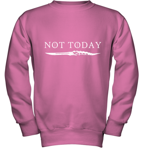 gb5u not today death valyrian dagger game of thrones shirts youth sweatshirt 47 front safety pink