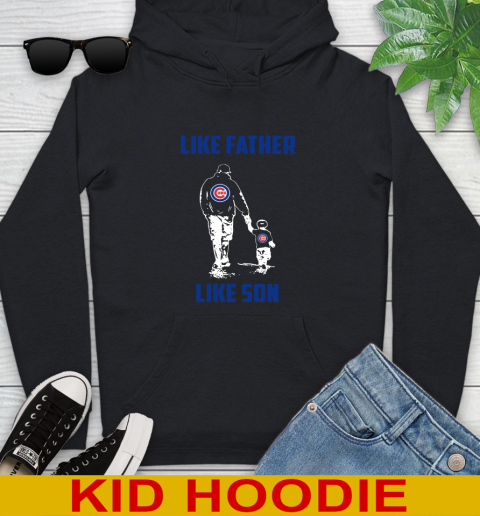 Chicago Cubs MLB Baseball Like Father Like Son Sports Youth Hoodie