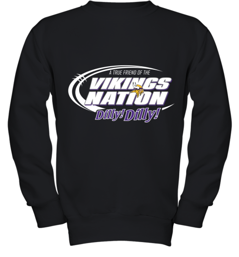 A True Friend Of The Vikings Nation Youth Sweatshirt