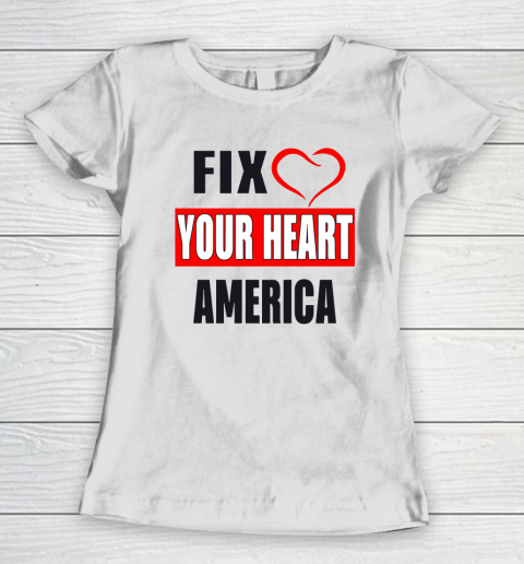 Fix Your Heart America Shirt Women's T-Shirt