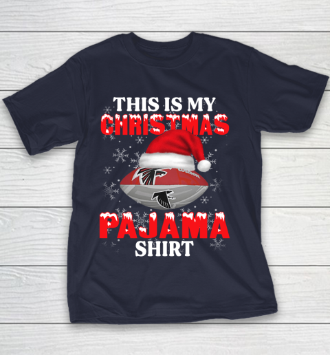 Atlanta Falcons This Is My Christmas Pajama Shirt NFL Youth T-Shirt 2