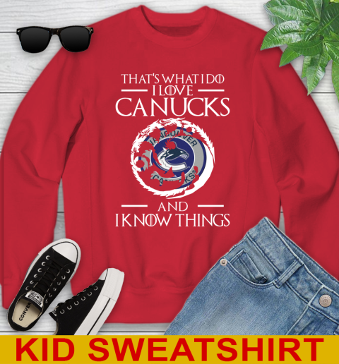 Vancouver Canucks NHL Hockey That's What I Do I Love My Team And I Know Things Game Of Thrones 115