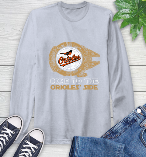 MLB Come To The Baltimore Orioles Side Star Wars Baseball Sports Long Sleeve T-Shirt 6