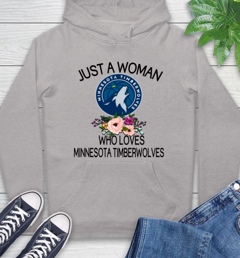 NBA Just A Woman Who Loves Minnesota Timberwolves Basketball Sports Hoodie 10