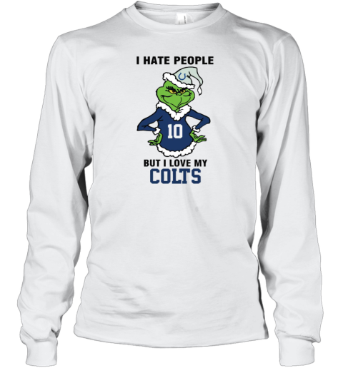 I Hate People But I Love My Colts Indianapolis Colts NFL Teams Long Sleeve T-Shirt