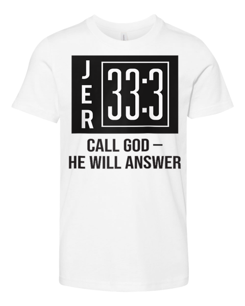 JER 33:3 - Call God – He Will Answer Premium Youth T-shirt