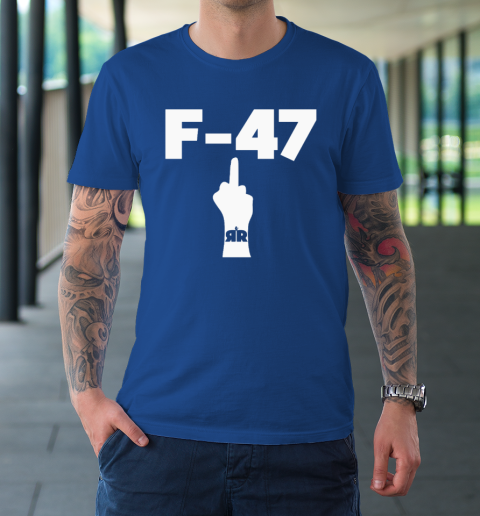 Anti Trump F 47 Middle Finger T-Shirt 7