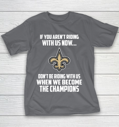 NFL New Orleans Saints Football We Become The Champions Youth T-Shirt 5